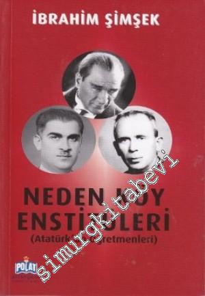 Neden Köy Enstitüleri: Atatürk'ün Öğretmenleri -