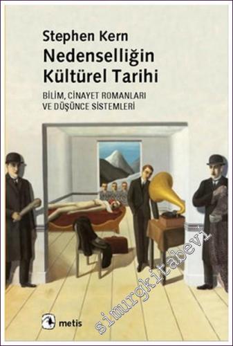 Nedenselliğin Kültürel Tarihi: Bilim Cinayet Romanları ve Düşünce Sistemleri -        2008
