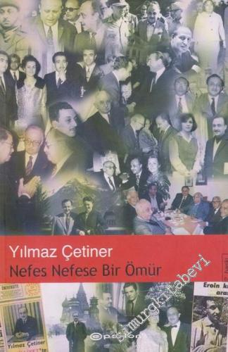 Nefes Nefese Bir Ömür : Anı - Biyografi