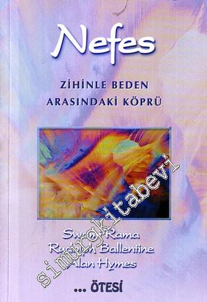 Nefes : Zihinle Beden Arasındaki Köprü -