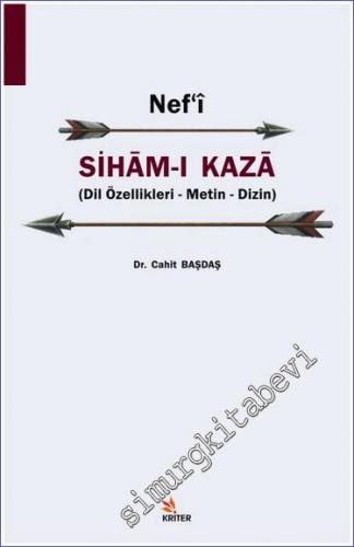 Nef'i Siham-ı Kaza : Dil Özellikleri Metin Dizin -        2020