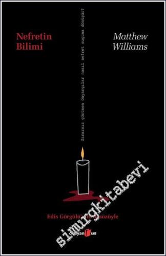 Nefretin Bilimi : Zararsız Görünen Önyargılar Nasıl Nefret Suçuna Dönüşür -        2023