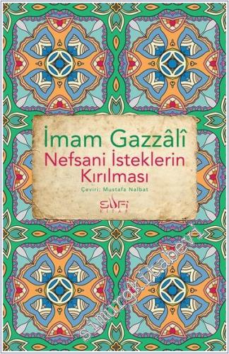 Nefsani İsteklerin Kırılması -        2025