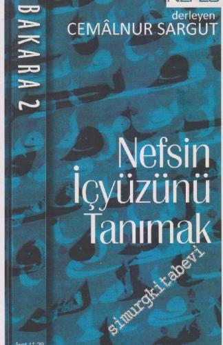 Nefsin İçyüzünü Tanımak: Bakara Cilt 2 : (Ayet 11 - 29) -