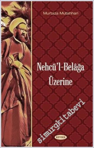 Nehcü'l-Belağa Üzerine -        2026