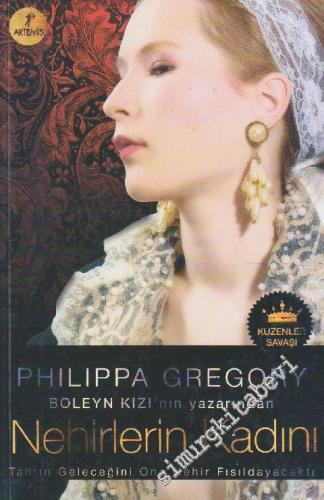 Nehirlerin Kadını: Tahtın Geleceğini Ona Nehir Fısıldayacaktı -