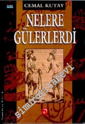 Nelere Gülerlerdi -        1998