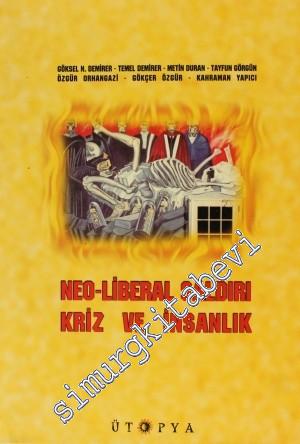 Neo- Liberal Saldırı, Kriz ve İnsanlık -        1999