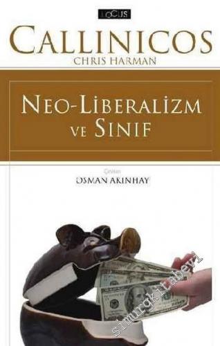Neo - Liberalizm ve Sınıf: İşçi Sınıfı Değişti mi ? -