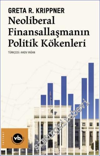 Neoliberal Finansallaşmanın Politik Kökenleri -        2023