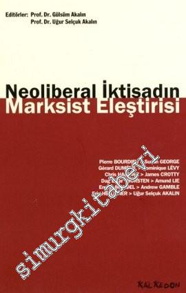 Neoliberal İktisadın Marksist Eleştirisi -