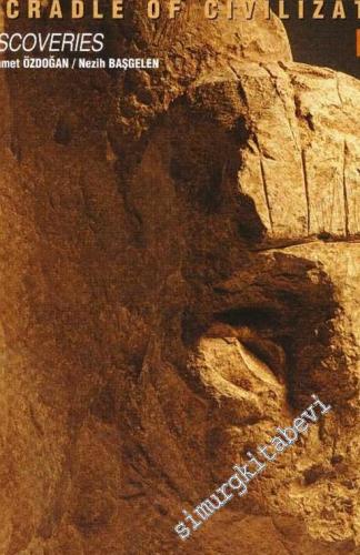 Neolithic in Turkey: The Cradle of Civilisation, New Discoveries (Text) -        1999
