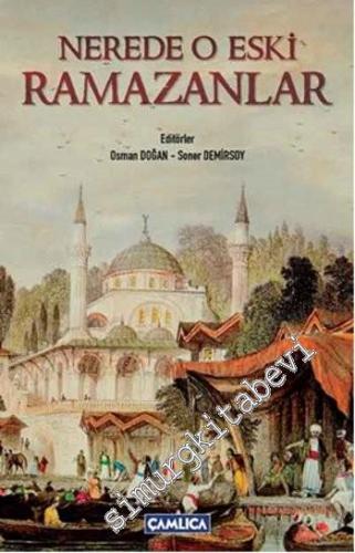 Nerede O Eski Ramazanlar -