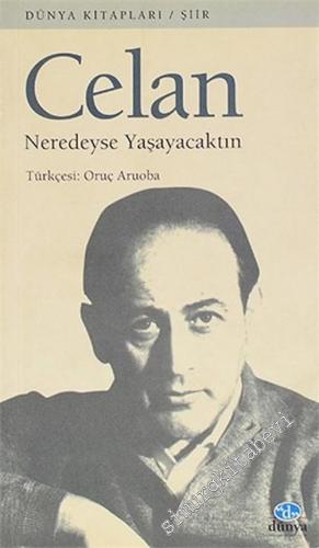 Neredeyse Yaşayacaktın -        2005