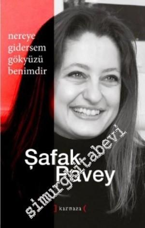 Nereye Gidersem Gökyüzü Benimdir -