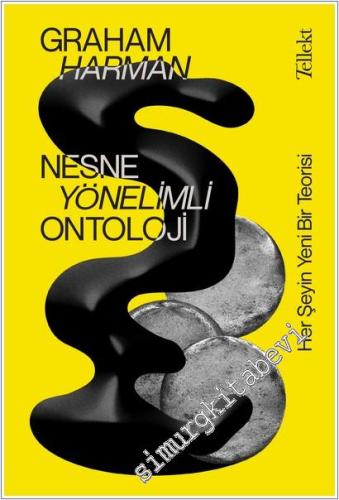 Nesne Yönelimli Ontoloji : Her Şeyin Yeni Bir Teprisi -        2023