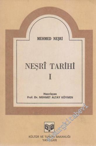 Neşri Tarihi Cilt 1 -