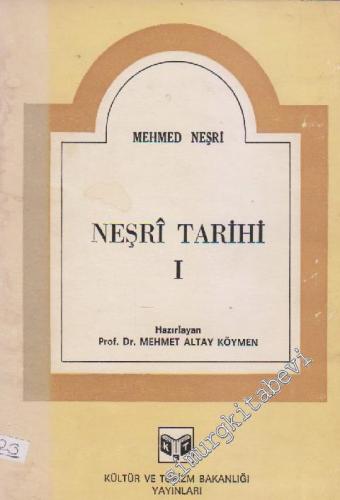 Neşri Tarihi Cilt 1 -