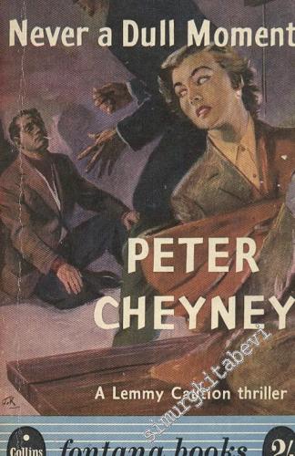 Never a Dull Moment -