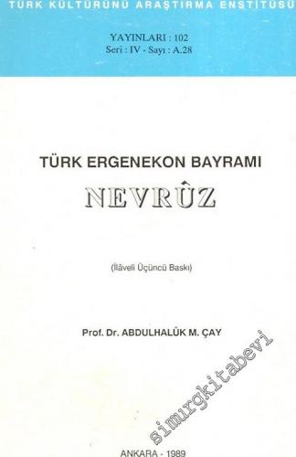 Nevruz: Türk Ergenekon Bayramı