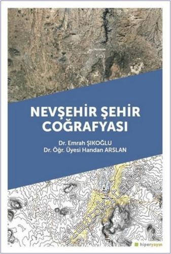 Nevşehir Şehir Coğrafyası -        2019