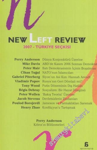 New Left Review 2007 : Türkiye Seçkisi