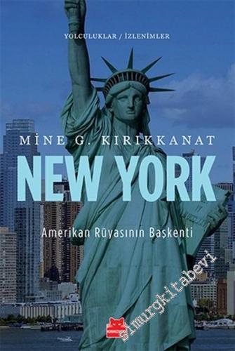 New York: Amerikan Rüyasının Başkenti -        2017