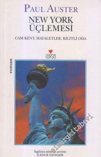 New York Üçlemesi - Cam Kent, Hayaletler, Kilitli Oda -        2004