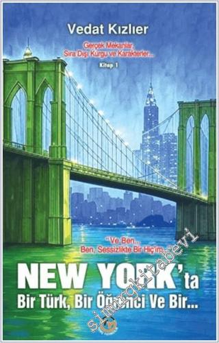 New York'ta Bir Türk Bir Öğrenci ve Bir... -        2025