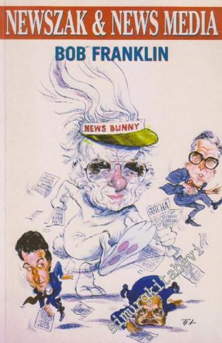 Newszak And News Media -        1997