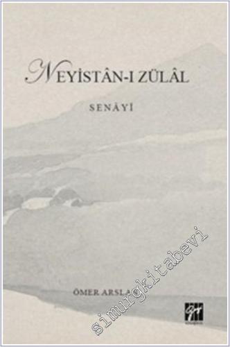 Neyistan-ı Zülal - Senayi -        2025