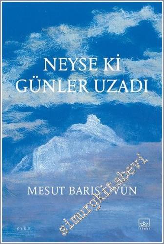 Neyse ki Günler Uzadı -        2024