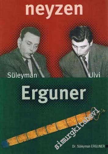 Neyzen Süleyman - Ulvi Erguner -        2005