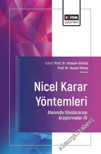 Nicel Karar Yöntemleri Alanında Uluslararası Araştırmalar - 4 - 2025