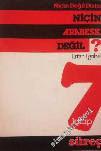 Niçin Arabesk Değil ?