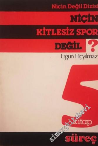Niçin Kitlesiz Spor Değil? -        1984