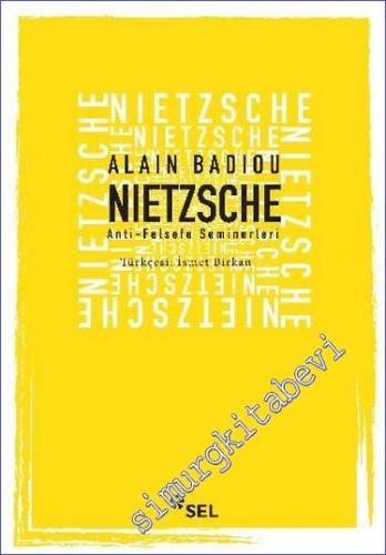 Nietzsche: Anti- Felsefe Seminerleri -        2019