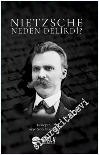 Nietzsche Neden Delirdi -        2024