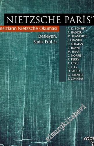 Nietzsche Paris'te: Fransızların Nietzsche Okuması -