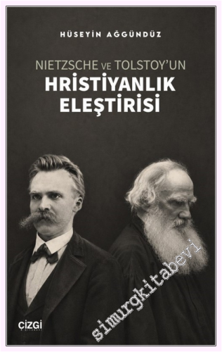 Nietzsche ve Tolstoy'un Hristiyanlık Eleştirisi -         2026