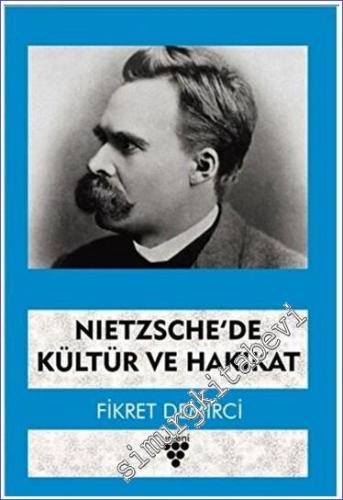 Nietzsche'de Kültür ve Hakikat -        2023