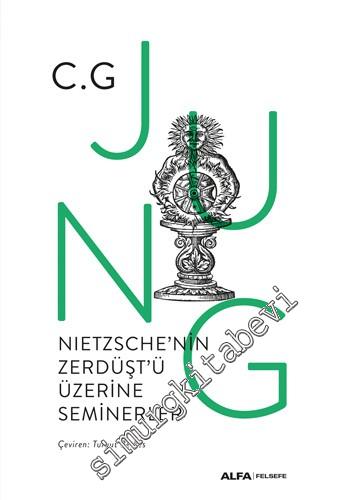 Nietzsche'nin Zerdüşt'ü Üzerine Seminerler CİLTLİ -