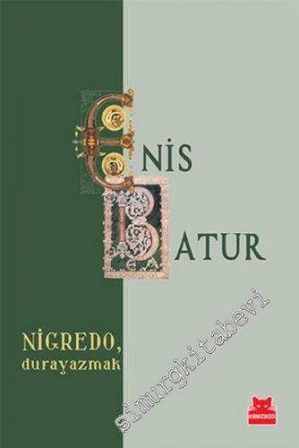 Nigredo, Durayazmak - 2016