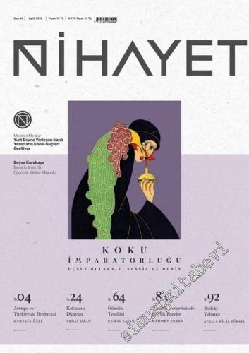Nihayet Dergisi - Dosya: Koku İmparatorluğu - Sayı: 45      Eylül