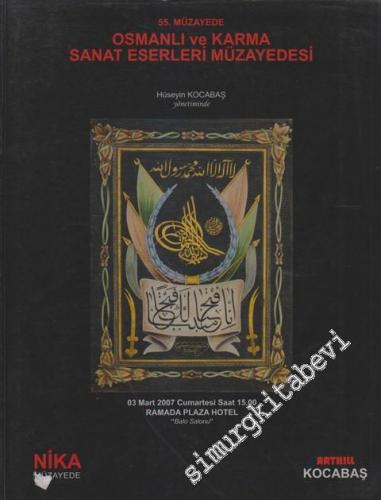 Nika 58. Osmanlı ve Karma Sanat Eserleri  Müzayedesi  (03 Mart 2007) -