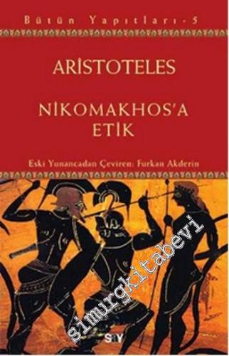 Nikomakhos'a Etik -        2024