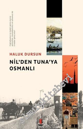 Nil'den Tuna'ya Osmanlı -