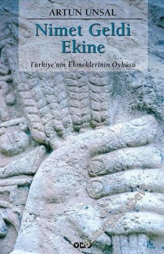 Nimet Geldi Ekine: Türkiye'nin Ekmeklerinin Öyküsü -        2021