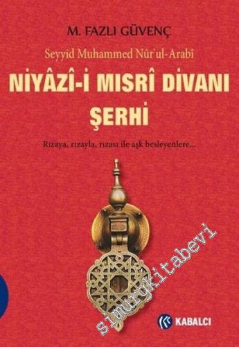 Niyazi-i Mısri Divanı Şerhi -        2017
