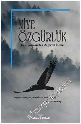 Niye Özgürlük -        2022